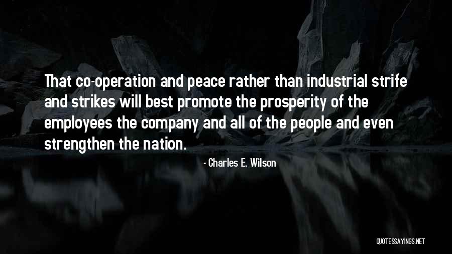 Karumanchi Ananth Quotes By Charles E. Wilson Karumanchi Ananth Quotes By Charles E. Wilson