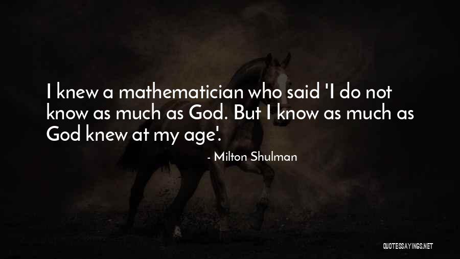 Karunungan In English Quotes By Milton Shulman Karunungan In English Quotes By Milton Shulman