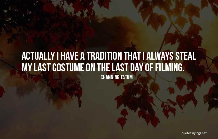 Karupatti Quotes By Channing Tatum Karupatti Quotes By Channing Tatum