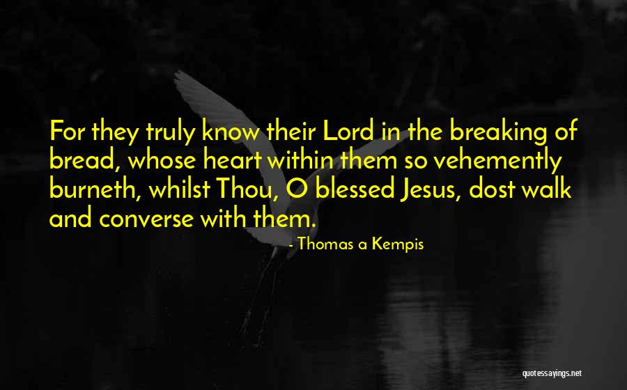 Karwan E Quotes By Thomas A Kempis Karwan E Quotes By Thomas A Kempis