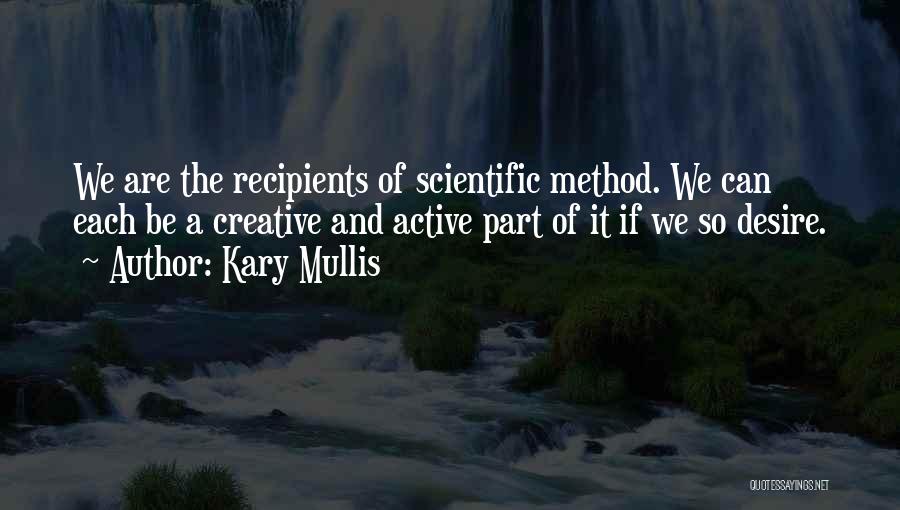 Kary Mullis Quotes 375306