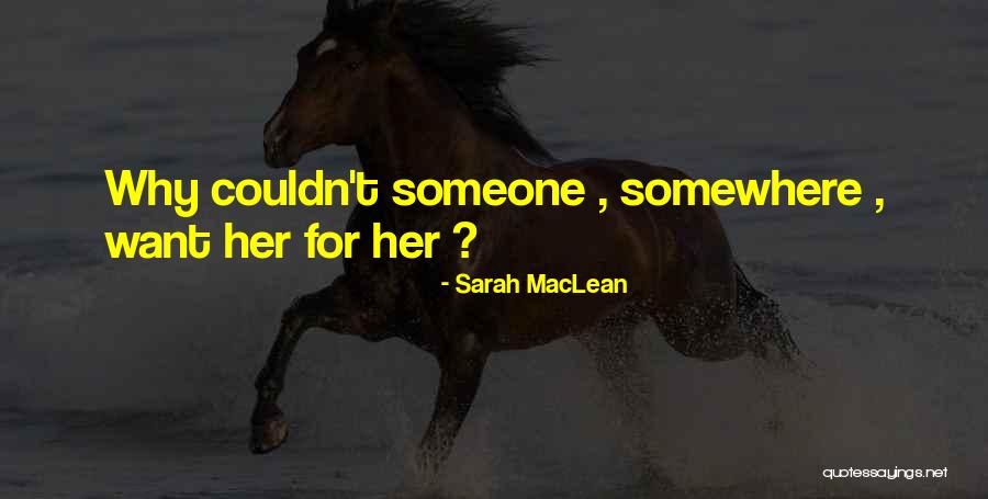 Karyamulak Quotes By Sarah MacLean Karyamulak Quotes By Sarah MacLean