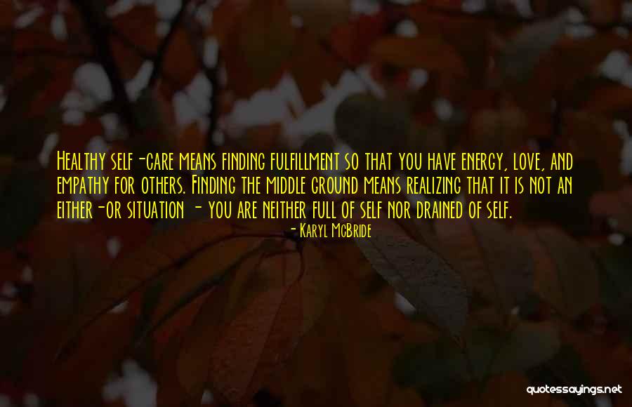 Karyl McBride Quotes 1444972 Karyl McBride Quotes 1444972