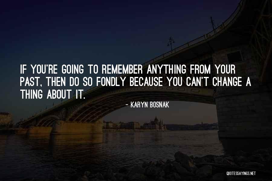 Karyn Bosnak Quotes 1155655 Karyn Bosnak Quotes 1155655