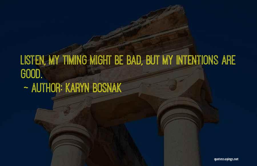Karyn Bosnak Quotes 180330