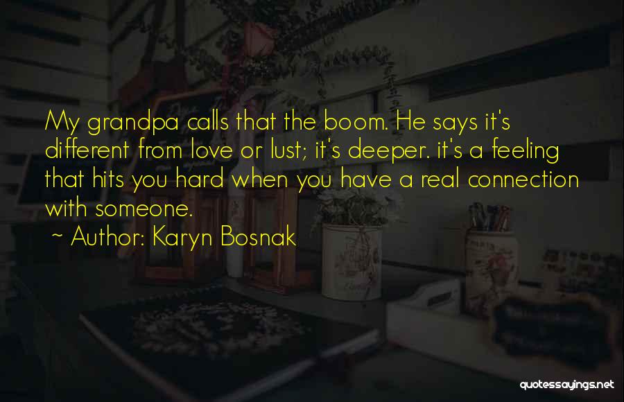 Karyn Bosnak Quotes 1836628