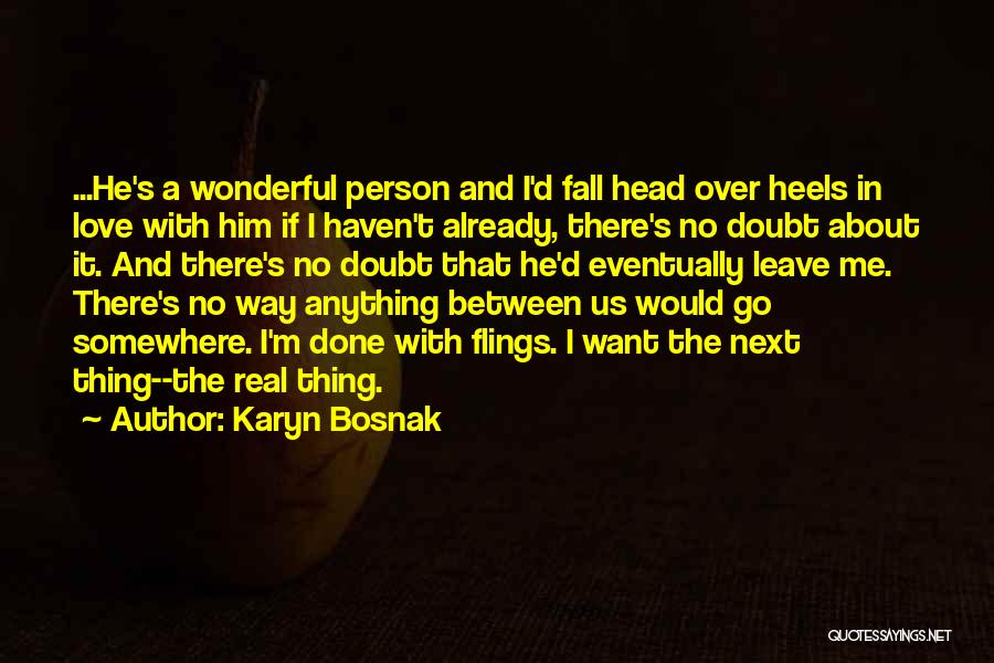 Karyn Bosnak Quotes 630046