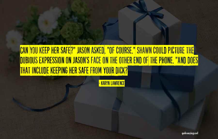 Karyn Lawrence Quotes 1410939 Karyn Lawrence Quotes 1410939
