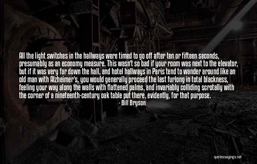 Karyorrhexis Quotes By Bill Bryson Karyorrhexis Quotes By Bill Bryson