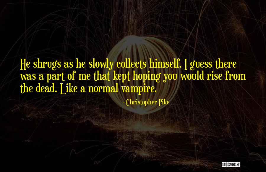Karyotic Prefix Quotes By Christopher Pike Karyotic Prefix Quotes By Christopher Pike