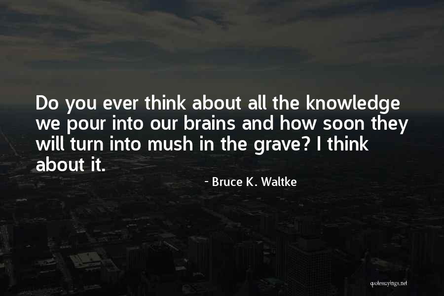 Karyssa Jackson Quotes By Bruce K. Waltke Karyssa Jackson Quotes By Bruce K. Waltke