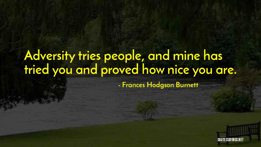 Karzai Brother Quotes By Frances Hodgson Burnett Karzai Brother Quotes By Frances Hodgson Burnett