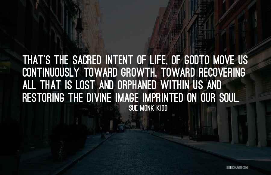 Kasaba Full Quotes By Sue Monk Kidd Kasaba Full Quotes By Sue Monk Kidd