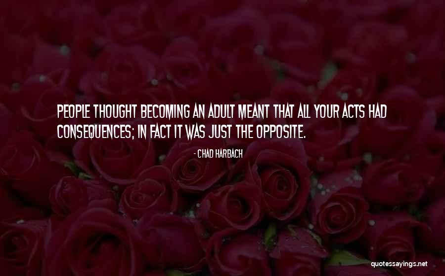 Kasabada Bir Quotes By Chad Harbach