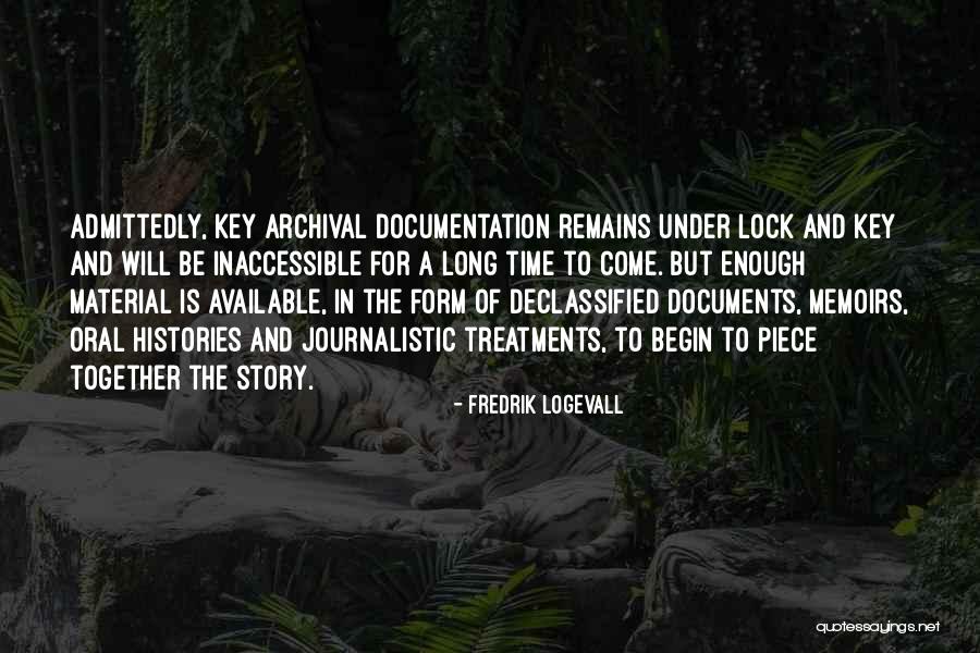 Kasabada Biri Quotes By Fredrik Logevall Kasabada Biri Quotes By Fredrik Logevall