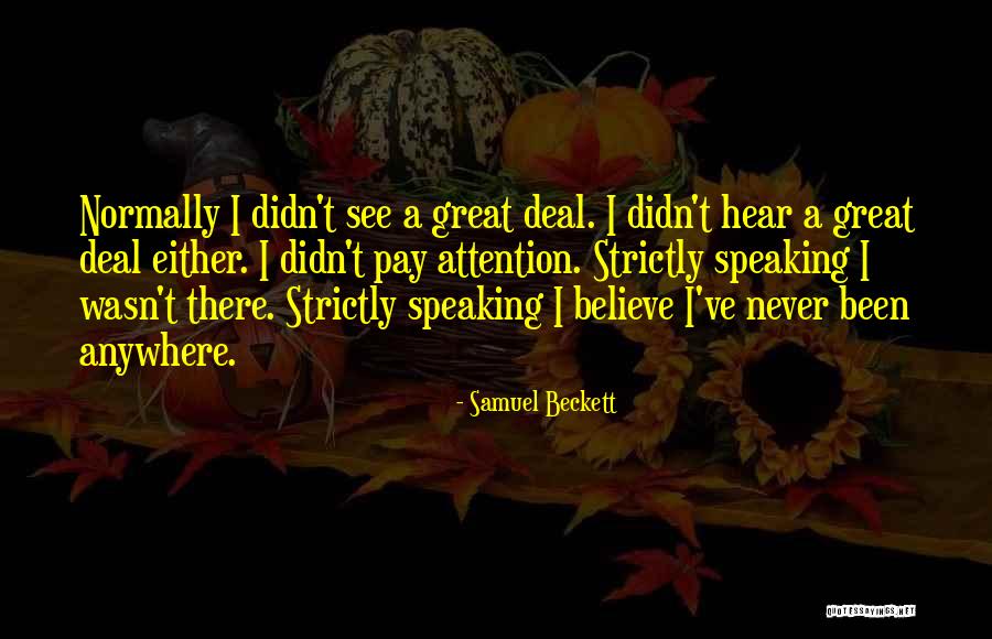 Kasabe Solapur Quotes By Samuel Beckett Kasabe Solapur Quotes By Samuel Beckett