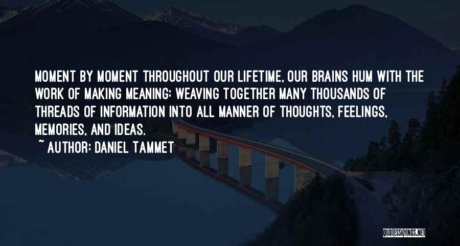 Kasabihan Quotes By Daniel Tammet