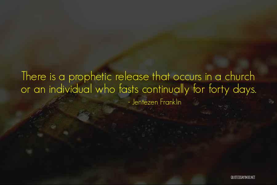 Kasahara Quotes By Jentezen Franklin Kasahara Quotes By Jentezen Franklin