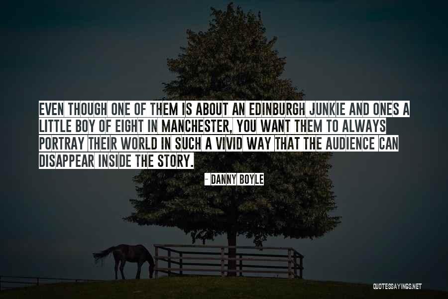 Kasamatsu Grace Quotes By Danny Boyle Kasamatsu Grace Quotes By Danny Boyle