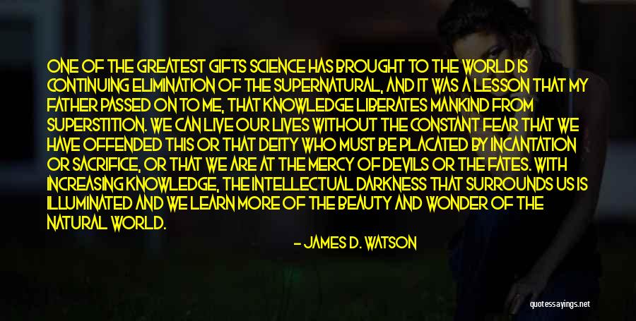 Kasana Quotes By James D. Watson