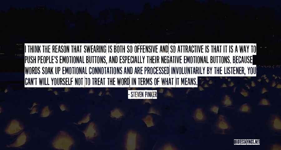Kasana Quotes By Steven Pinker