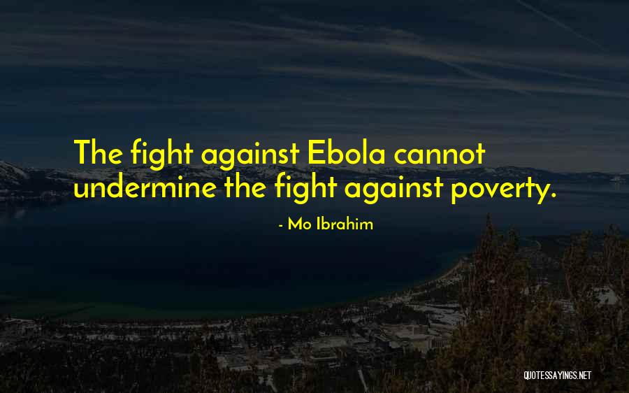 Kasapoglu S T Quotes By Mo Ibrahim Kasapoglu S T Quotes By Mo Ibrahim