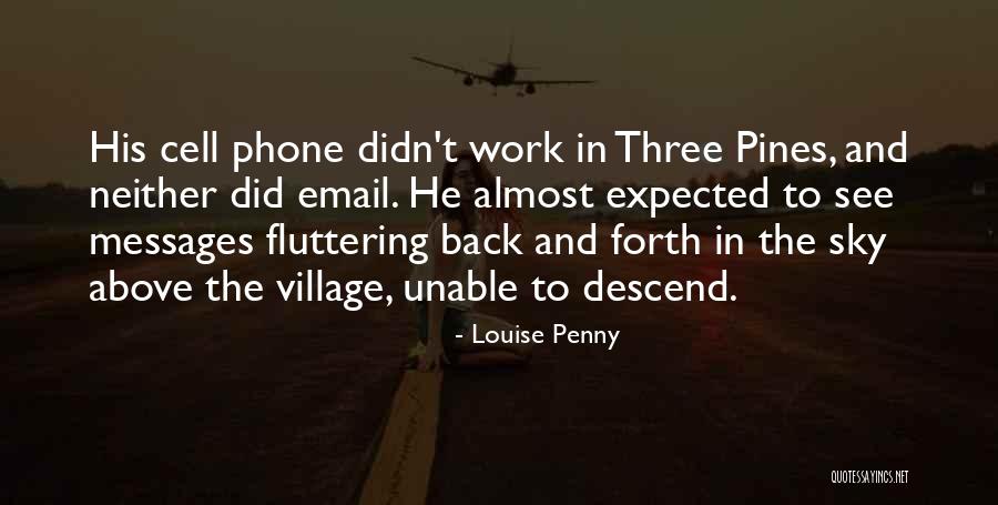 Kasasa Saver Quotes By Louise Penny Kasasa Saver Quotes By Louise Penny