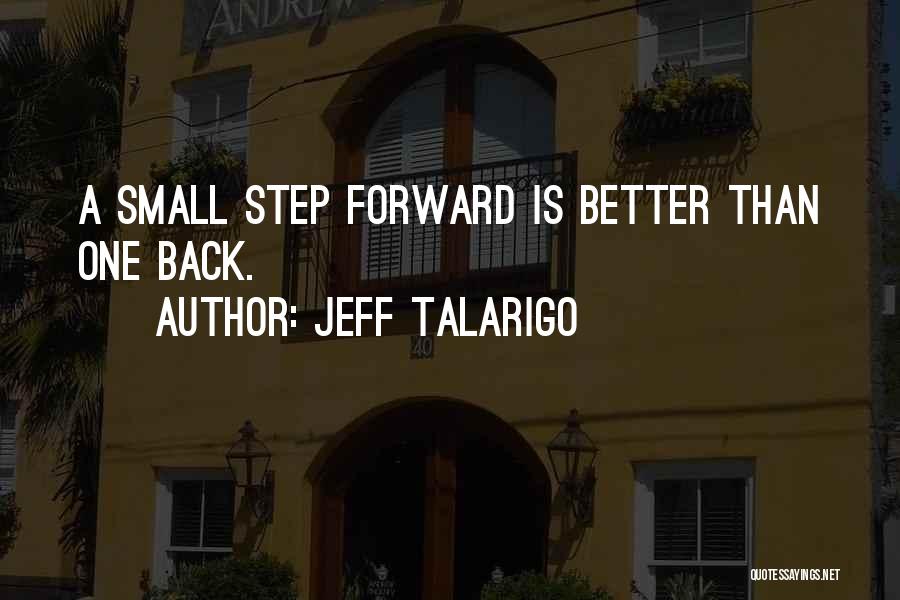 Kasaysayan Quotes By Jeff Talarigo