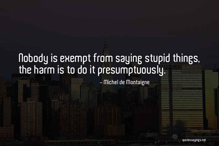 Kaschak Law Quotes By Michel De Montaigne Kaschak Law Quotes By Michel De Montaigne