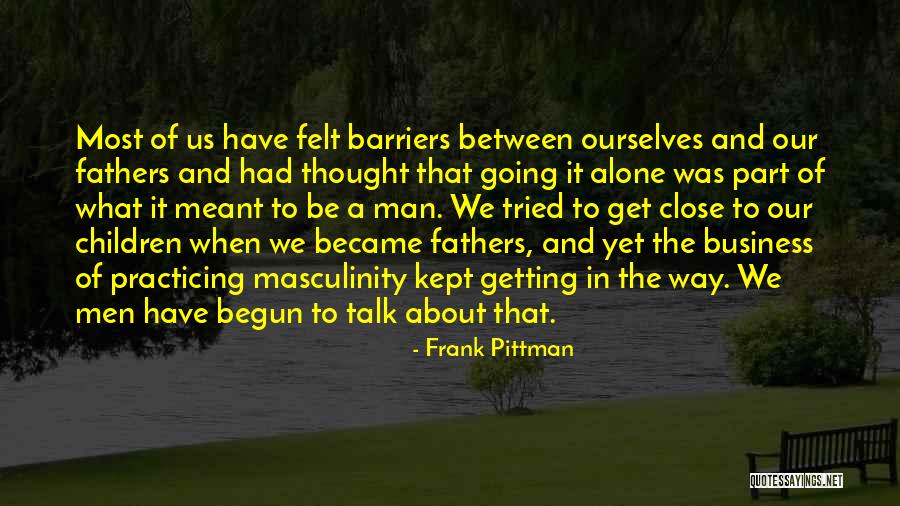Kasdin Quotes By Frank Pittman Kasdin Quotes By Frank Pittman