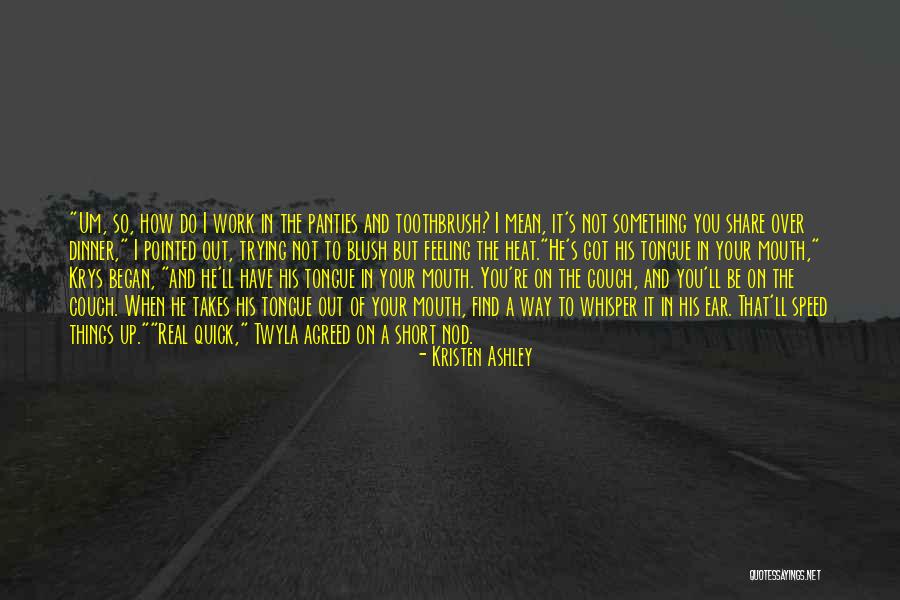 Kasdiym Quotes By Kristen Ashley Kasdiym Quotes By Kristen Ashley