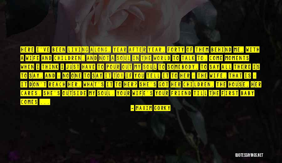 Kasekingz Quotes By Maxim Gorky Kasekingz Quotes By Maxim Gorky