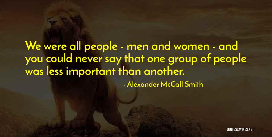 Kaselaane Quotes By Alexander McCall Smith Kaselaane Quotes By Alexander McCall Smith