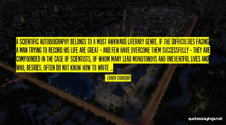 Kaselli Quotes By Erwin Chargaff Kaselli Quotes By Erwin Chargaff