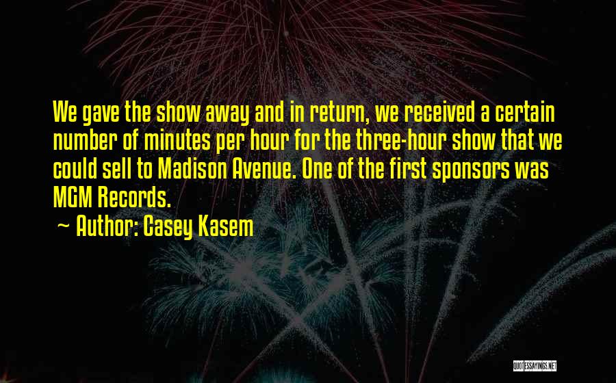 Kasem Quotes By Casey Kasem