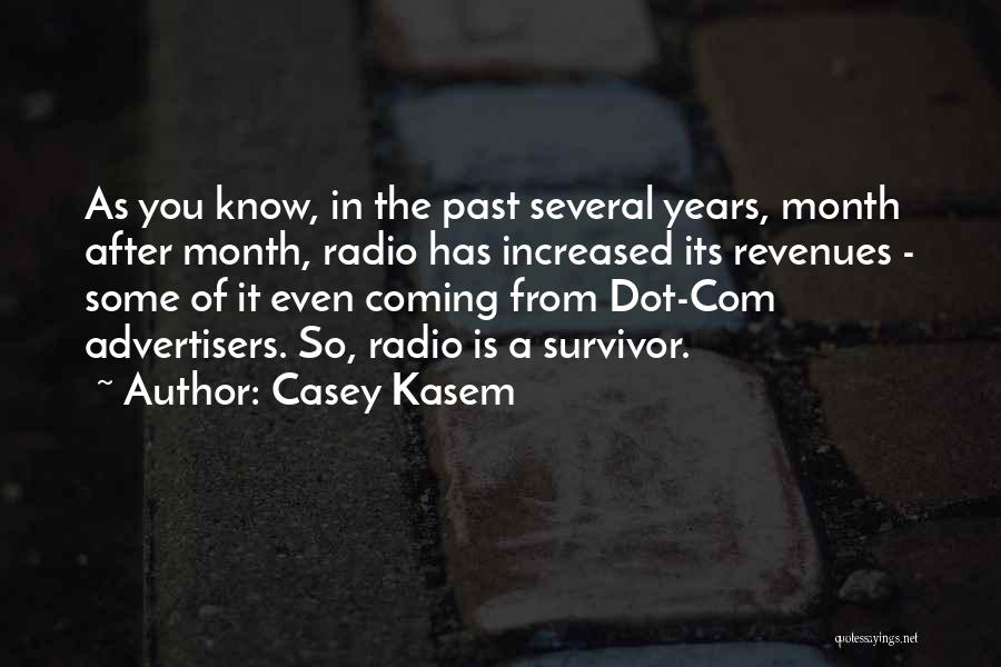 Kasem Quotes By Casey Kasem