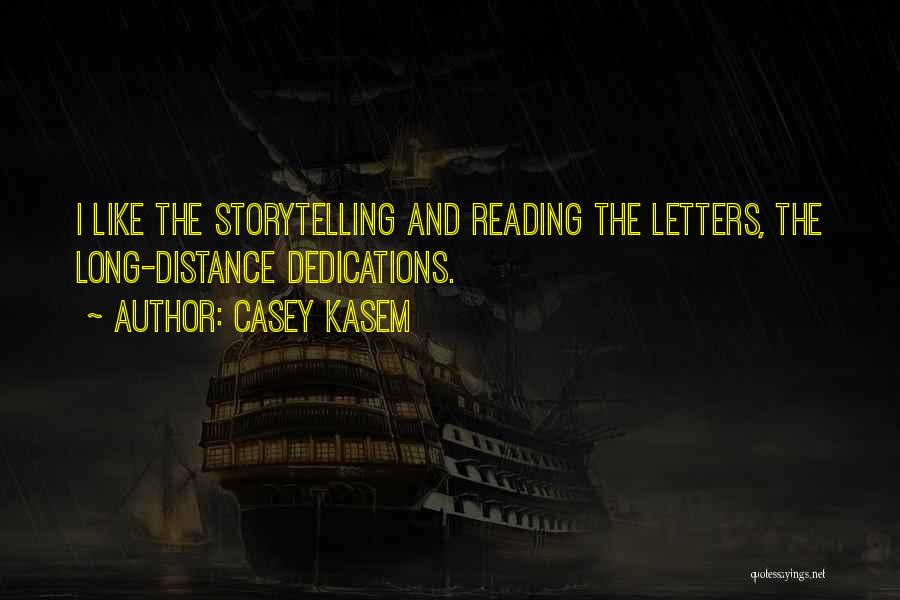 Kasem Quotes By Casey Kasem