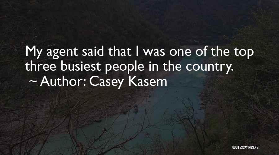 Kasem Quotes By Casey Kasem