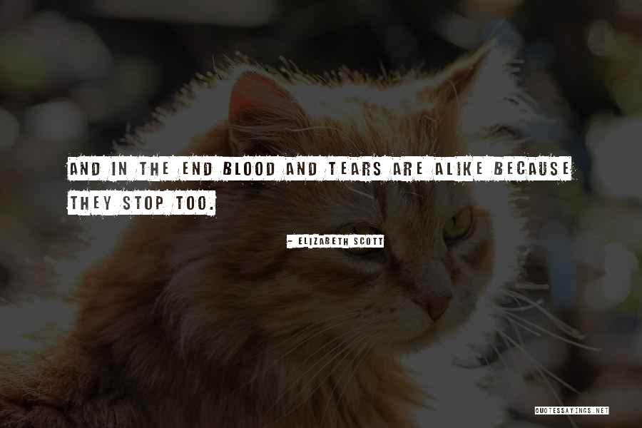 Kasermandln Quotes By Elizabeth Scott Kasermandln Quotes By Elizabeth Scott