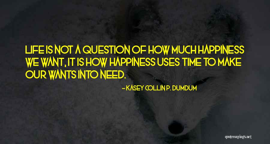 Kasey Collin P. Dumdum Quotes 1181803