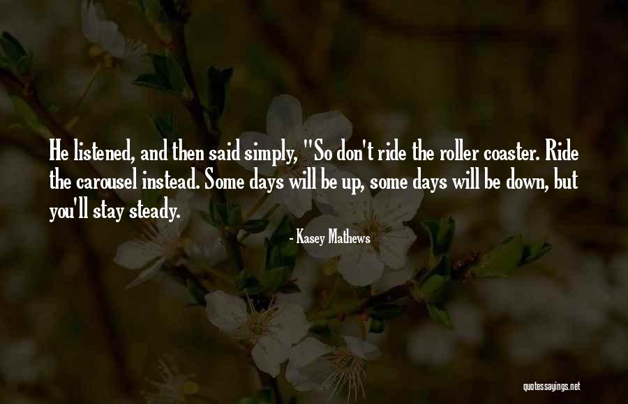 Kasey Mathews Quotes 2184452 Kasey Mathews Quotes 2184452
