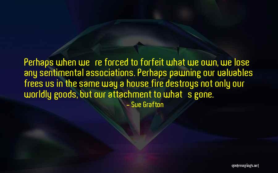 Kasha Jacqueline Nabagesera Quotes By Sue Grafton Kasha Jacqueline Nabagesera Quotes By Sue Grafton