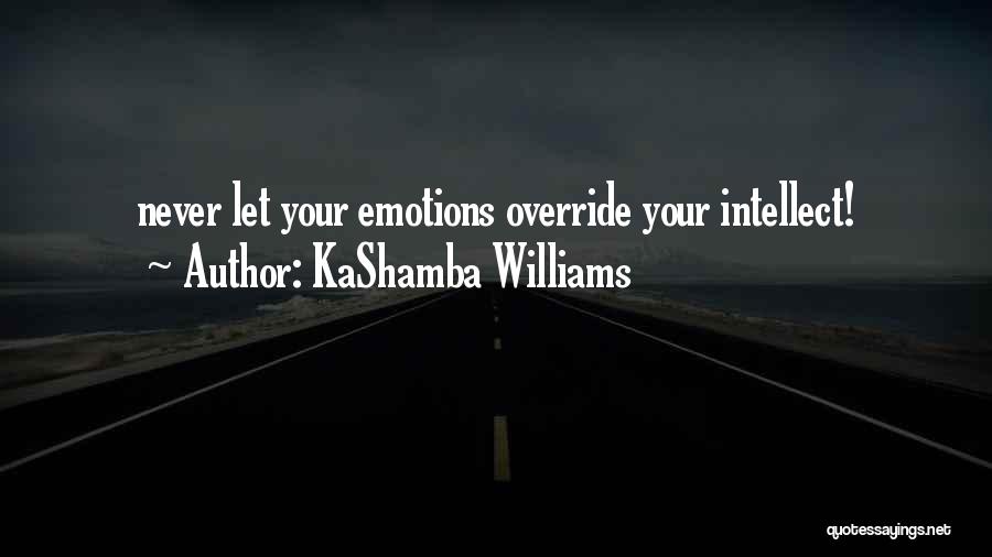 KaShamba Williams Quotes 386847