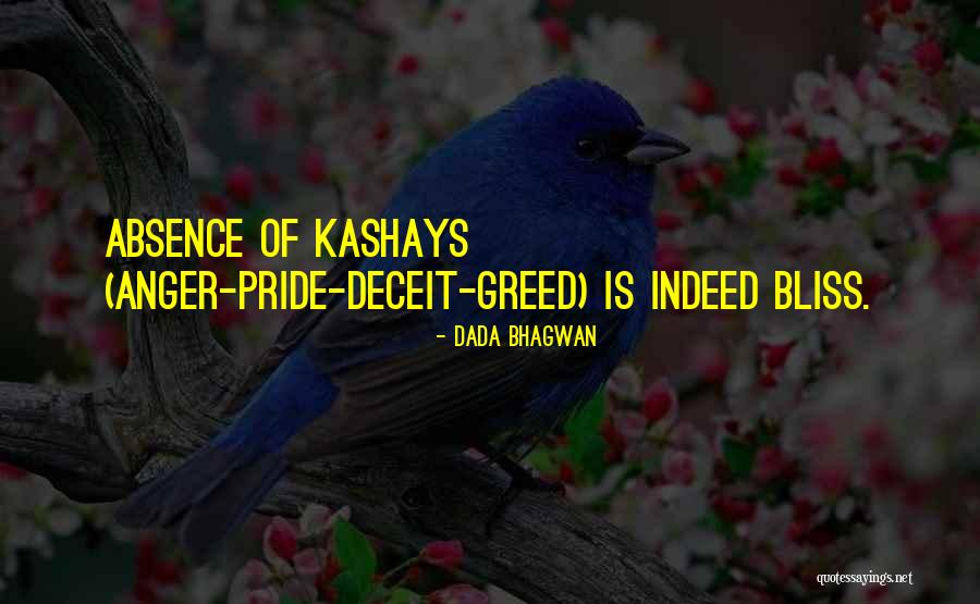 Kashay Quotes By Dada Bhagwan Kashay Quotes By Dada Bhagwan