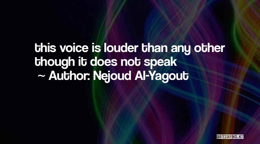 Kashibai Quotes By Nejoud Al-Yagout