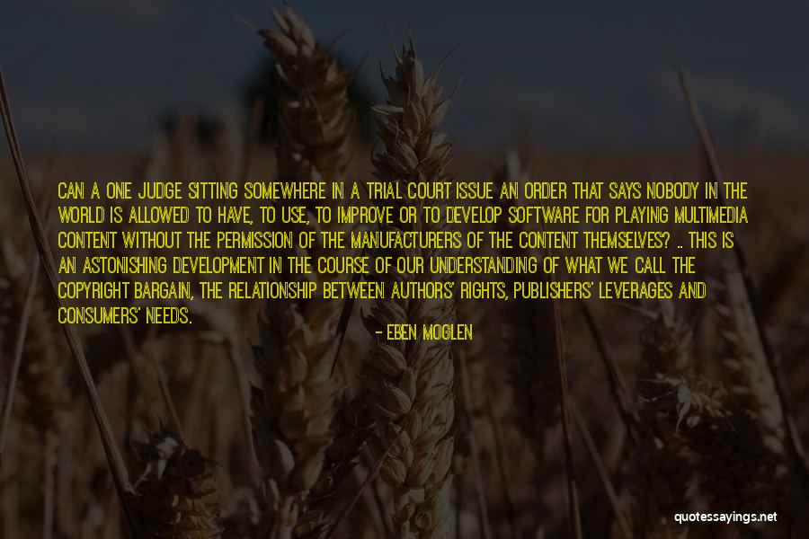 Kashiko Murasaki Quotes By Eben Moglen Kashiko Murasaki Quotes By Eben Moglen