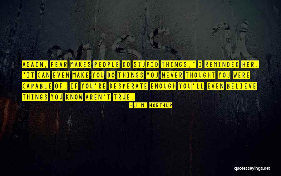 Kashinsky Quotes By J.M. Northup Kashinsky Quotes By J.M. Northup