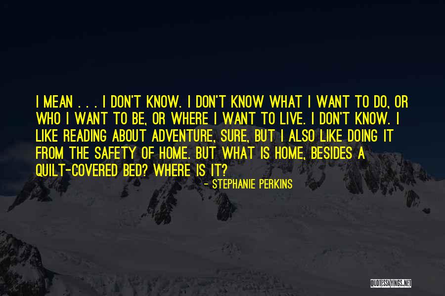Kashipur Wale Quotes By Stephanie Perkins Kashipur Wale Quotes By Stephanie Perkins
