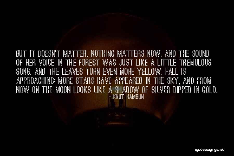 Kashish Boutique Quotes By Knut Hamsun Kashish Boutique Quotes By Knut Hamsun