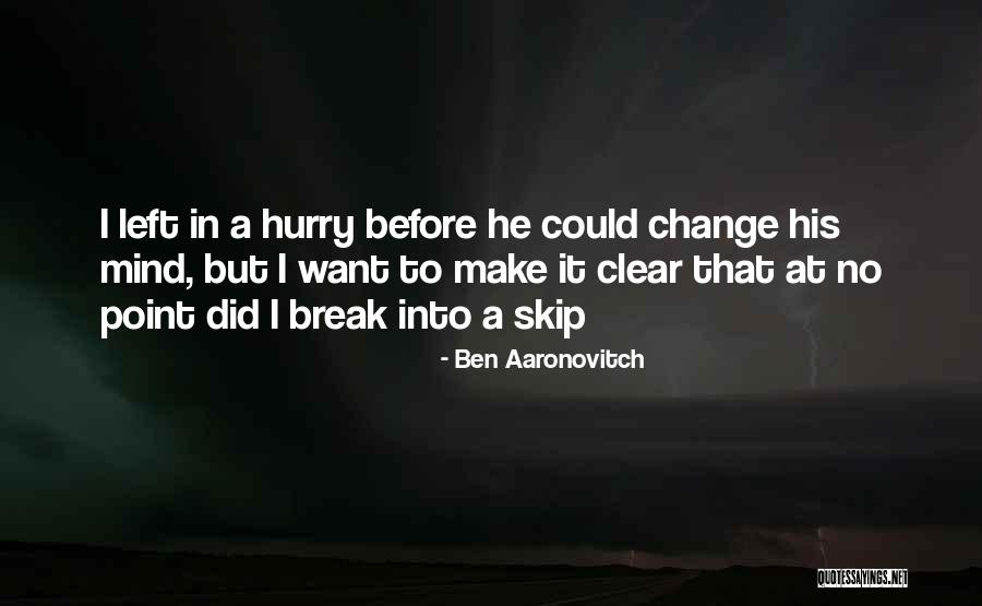 Kashiwa Reysol Quotes By Ben Aaronovitch Kashiwa Reysol Quotes By Ben Aaronovitch